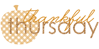 {thankful thursdays}