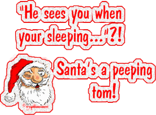 http://i1052.photobucket.com/albums/s452/tanvi_vv/christmas/santa-peeping-tom.gif